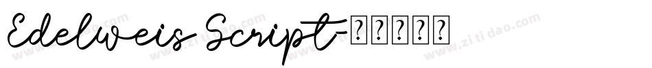 Edelweis Script字体转换